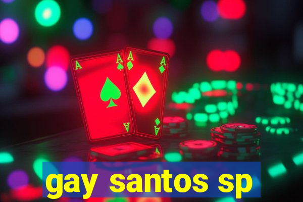 gay santos sp